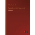 The Landlord at Lion's Head; a novel: in large print