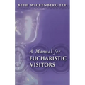 A Manual for Eucharistic Visitors