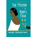 The Mystery of Ruby's Mask: A 1930s Golden Age Cosy Mystery
