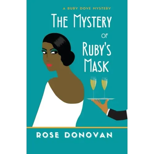 The Mystery of Ruby's Mask: A 1930s Golden Age Cosy Mystery