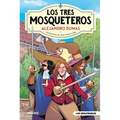 Los Tres Mosqueteros / The Three Musketeers