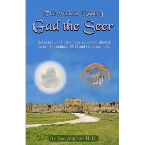 Ancient Book of Gad the Seer
