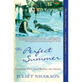 The Perfect Summer: England 1911, Just Before the Storm