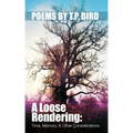 A Loose Rendering: Time, Memory, and Other Considerations: Memory