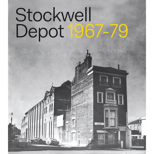 Stockwell Depot: 1967-79