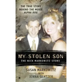 My Stolen Son: The Nick Markowitz Story