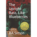 The Upright Bass, Like Blueberries