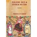 Toledo Rez & Other Myths