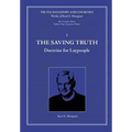 The Saving Truth: Doctrine for Laypeople