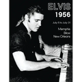 Elvis July 5-31, 1956