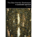 The Bee-friendly Beekeeper