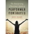 The Enterprising Musician's Guide to Performer Contracts