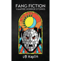 Fang Fiction: Vampire Horror Stories