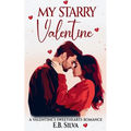 My Starry Valentine: A Valentine's Sweethearts Romance