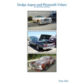 Dodge Aspen and Plymouth Volare: An American Car Story