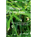 Blessings in the Rain: 90 Days of Encouragement through the Storm