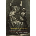 Number in Scripture: Its Supernatural Design and Spiritual Significance