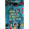 How to Make a Movie in 12 Days
