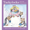 Tackylocks and the Three Bears