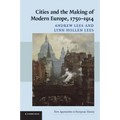 Cities and the Making of Modern Europe, 1750-1914