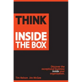 Think Inside The Box: Discover the exceptional business inside your organization