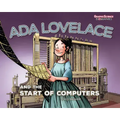 ADA Lovelace and the Start of Computers