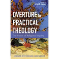 Overture to Practical Theology: The Music of Religious Inquiry
