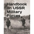 Handbook on USSR Military Forces: TM 30-340