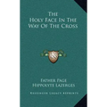 The Holy Face in the Way of the Cross