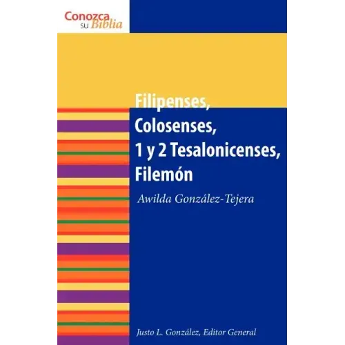 Filipenses, Colosenses, 1 y 2 Tesalonicenses, Filemn