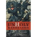Unholy Rebellion: The Civil War Diary of Charles Adam Wetherbee