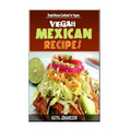 Vegan Mexican Cookbook: Simple Mexican Cookbook For Vegans