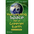 Harvesting Space for a Greener Earth