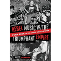 Rebel Music in the Triumphant Empire: Punk Rock in the 1990s United States