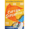 Captain Superlative