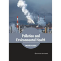 Pollution and Environmental Health