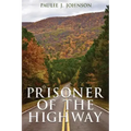Prisoner of the Highway