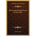 The Ancient Hanged Poems of the Arabs