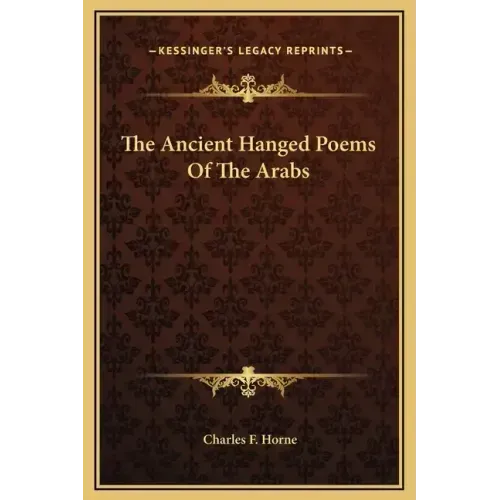 The Ancient Hanged Poems of the Arabs