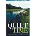 Quiet Time: A Guide to an Effective Time Alone with God