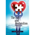 The Fall and Restoration: 1968 Lectures