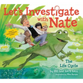 Let's Investigate with Nate: The Life Cycle