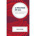 A Politics of All: Thomas Jefferson and Radical Democracy