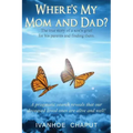 Where's My Mom And Dad?