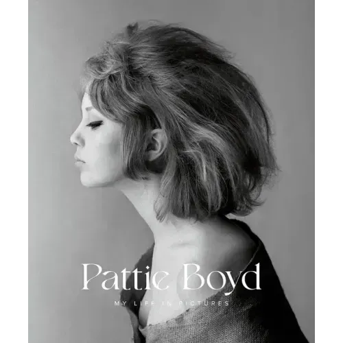 Pattie Boyd: My Life in Pictures