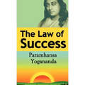 The Law of Success: Using the Power of Spirit to Create Health, Prosperity, and Happiness