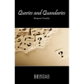 Queries and Quandaries
