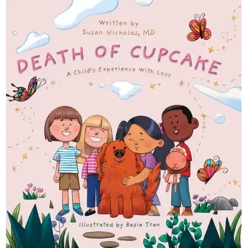 The Death of Cupcake: A Child's Experience with Loss