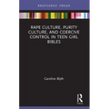 Rape Culture, Purity Culture, and Coercive Control in Teen Girl Bibles