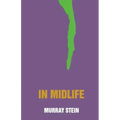 In Midlife: A Jungian Perspective